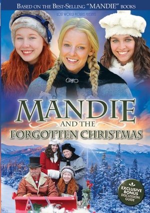 MANDIE AND THE FORGOTTEN CHRISTMAS MANDIE AND THE FORGOTTEN CHRISTMAS
