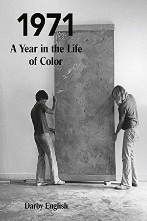 1971: A Year in the Life of Color 1971: A Year in the Life of Color