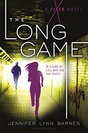 Long Game: A Fixer Novel, The Long Game: A Fixer Novel, The