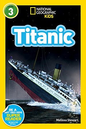 National Geographic Readers: Titanic National Geographic Readers: Titanic