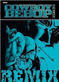 Cowboy Bebop Remix, Volume 6 Cowboy Bebop Remix, Volume 6