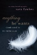 Anything He Wants Anything He Wants