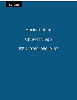 Ancient Delhi Ancient Delhi
