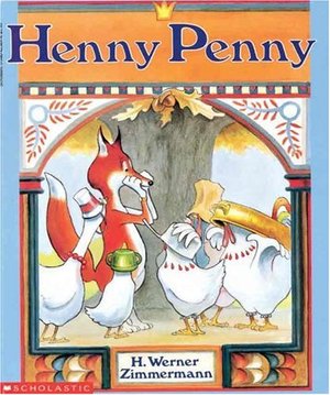 Henny Penny (Turtleback School & Library Binding Edition) Henny Penny (Turtleback School & Library Binding Edition)