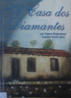 Casa dos Diamantes, A Casa dos Diamantes, A