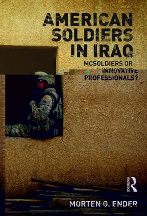 American Soldiers in Iraq American Soldiers in Iraq