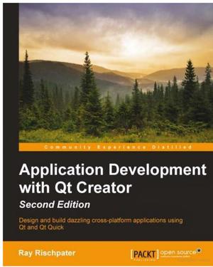 Application Development with Qt Creator - Second Edition Application Development with Qt Creator - Second Edition