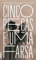 Cinco Pecas e Uma Farsa (Em Portugues do Brasil) Cinco Pecas e Uma Farsa (Em Portugues do Brasil)