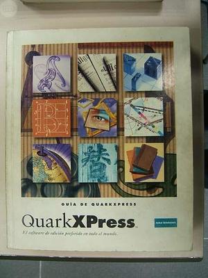 QuarkXPress. Guía de QuarkXPress QuarkXPress. Guía de QuarkXPress