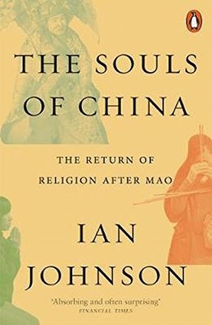 Souls of China: The Return of Religion After Mao, The Souls of China: The Return of Religion After Mao, The