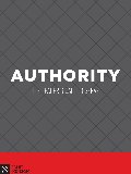 Authority: The Leaders Call To Serve Authority: The Leaders Call To Serve