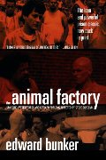 Animal Factory: A Novel Animal Factory: A Novel