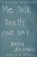 Me Talk Pretty One Day Me Talk Pretty One Day