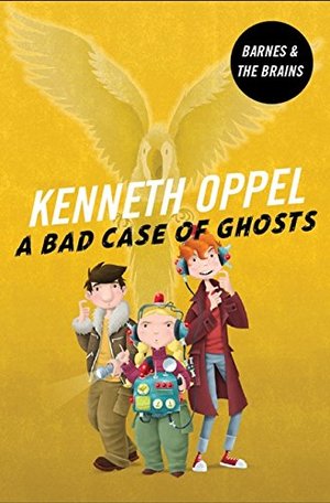 Bad Case of Ghosts, A Bad Case of Ghosts, A