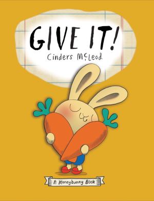 Give It! Give It!