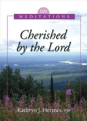 Cherished by the Lord Cherished by the Lord