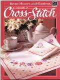Pleasures of Cross Stitch (Better homes and gardens books) Pleasures of Cross Stitch (Better homes and gardens books)