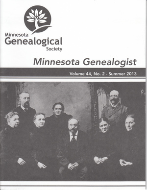 Minnesota Genealogist 44_02 Summer 2013 Minnesota Genealogist 44_02 Summer 2013