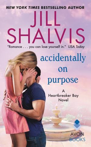 Accidentally on Purpose (Heartbreaker Bay, #3) Accidentally on Purpose (Heartbreaker Bay, #3)