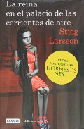 La reina en el palacio de las corrientes de aire: The Girl Who Kicked the Hornet's Nest (Spanish Edition) (Millenium) La reina en el palacio de las corrientes de aire: The Girl Who Kicked the Hornet's Nest (Spanish Edition) (Millenium)