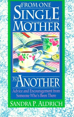 From One Single Mother to Another - 306.85 ALD From One Single Mother to Another - 306.85 ALD
