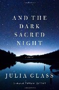And the Dark Sacred Night: A Novel And the Dark Sacred Night: A Novel