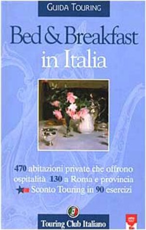 Bed & breakfast in Italia Bed & breakfast in Italia