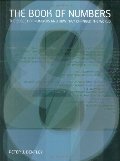 Book of Numbers: The Secret of Numbers and How They Changed the World, The Book of Numbers: The Secret of Numbers and How They Changed the World, The