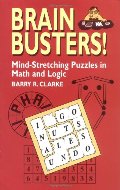 Brain Busters! Mind-Stretching Puzzles in Math and Logic (Dover Recreational Math) Brain Busters! Mind-Stretching Puzzles in Math and Logic (Dover Recreational Math)