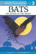 Bats: Creatures of the Night (All Aboard Reading) Bats: Creatures of the Night (All Aboard Reading)