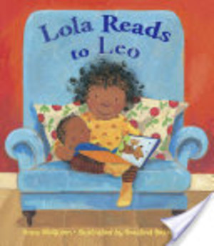 Lola Reads to Leo / Lola le lee al pequeno Leo Lola Reads to Leo / Lola le lee al pequeno Leo