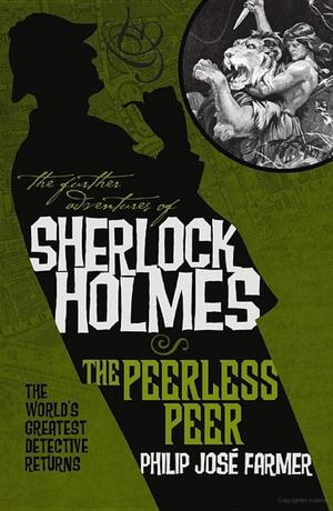 Adventure of the Peerless Peer, The Adventure of the Peerless Peer, The