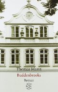 Buddenbrooks. Verfall einer Familie. Roman Buddenbrooks. Verfall einer Familie. Roman