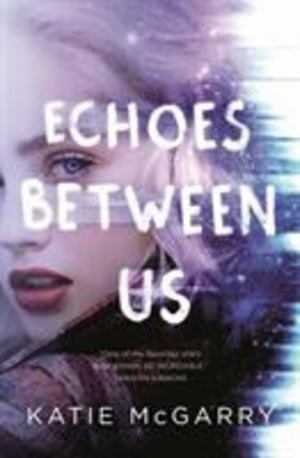 Echoes Between Us Echoes Between Us