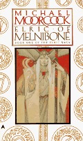 Elric of Melniboné (The Elric Saga, #1) Elric of Melniboné (The Elric Saga, #1)