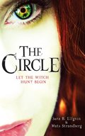 Circle: The Witch Hunt Continues, The Circle: The Witch Hunt Continues, The