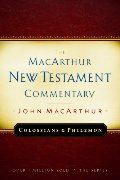 Colossians And Philemon: New Testament Commentary: The MacArthur New Testament Commentary Colossians And Philemon: New Testament Commentary: The MacArthur New Testament Commentary