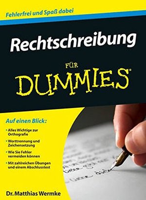 Rechtschreibung für Dummies Rechtschreibung für Dummies