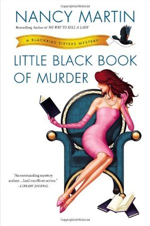 Little Black Book of Murder: A Blackbird Sisters Mystery Little Black Book of Murder: A Blackbird Sisters Mystery