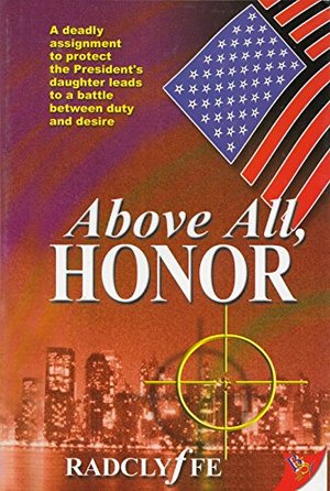 Above All, Honor Above All, Honor