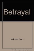 Betrayal Betrayal