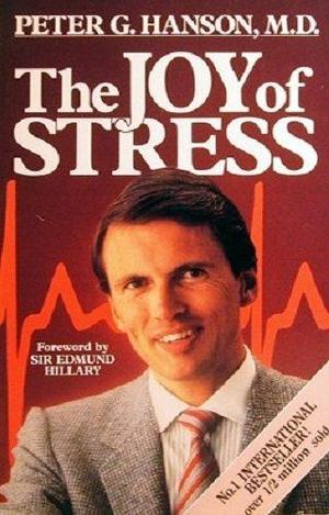 Joy of Stress, The Joy of Stress, The