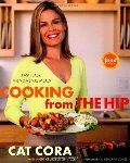 Cooking From the Hip: Fast, Easy, Phenomenal Meals Cooking From the Hip: Fast, Easy, Phenomenal Meals