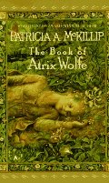 Book of Atrix Wolfe, The Book of Atrix Wolfe, The