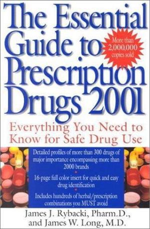 Essential Guide to Prescription Drugs 2001, The Essential Guide to Prescription Drugs 2001, The