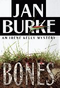 Bones: An Irene Kelly Mystery Bones: An Irene Kelly Mystery