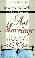 Act of Marriage: The Beauty of Sexual Love Act of Marriage: The Beauty of Sexual Love