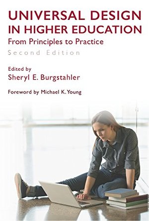 Universal Design in Higher Education: From Principles to Practice Universal Design in Higher Education: From Principles to Practice