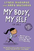 My Body, My Self for Girls, Revised 2nd Edition (What's Happening to My Body?) My Body, My Self for Girls, Revised 2nd Edition (What's Happening to My Body?)