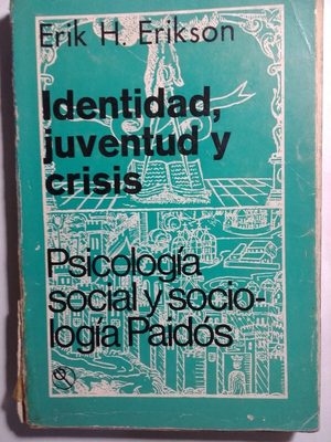 Identidad, juventud y crisis Identidad, juventud y crisis